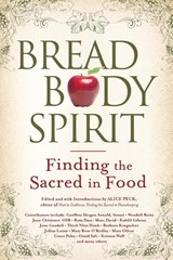 Bread, Body, Spirit - Alice Peck - 9781594732423