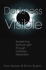 Darkness Visible - Ross Heaven ; Simon Buxton - 9781594776656