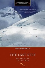 The Last Step (Legends & Lore) - Rick Ridgeway - 9781594858611