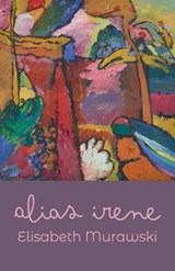 Alias Irene - Elisabeth Murawski - 9781594981920
