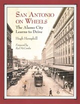 San Antonio on Wheels - Red McCombs - 9781595346803