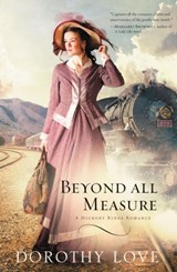 Beyond All Measure - Dorothy Love - 9781595549006
