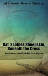 The Bat, Scalpel, Sheepskin, Beneath the Cross - Leah G. Hopkins ; Thomas H. Olbricht - 9781595557315