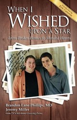 When I Wished upon a Star - Brandon Lane Phillips ; Jeremy James Miller - 9781595558411