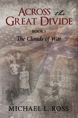 The Clouds of War - ROSS,  Michael L. - 9781595559272