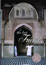 The Last Friend - JELLOUN,  Tahar Ben ; Cape, Kevin Michel ; Rowley, Hazel ; Ben Jelloun, Tahar - 9781595580085