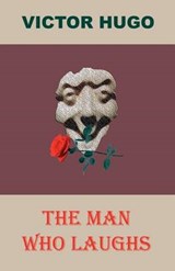 The Man Who Laughs - HUGO,  Victor - 9781595690135
