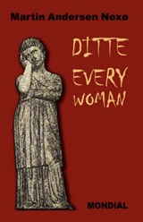 Ditte Everywoman (Girl Alive. Daughter of Man. Toward the Stars.) - NEXO,  Martin Andersen - 9781595690333