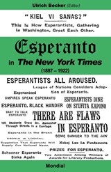 Esperanto in the New York Times (1887 - 1922) - Ulrich Becker - 9781595691699