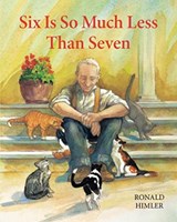 Six Is So Much Less Than Seven - Ronald Himler - 9781595729088