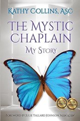 The Mystic Chaplain - Kathy Collins - 9781595986177