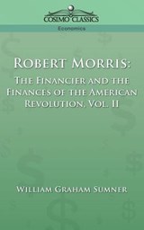 Robert Morris - William Graham Sumner - 9781596050839