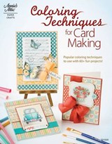 Coloring Techniques for Card Making - Fox, Tanya - 9781596353084