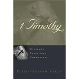 1 Timothy - Philip Graham Ryken - 9781596380493