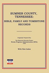 Sumner County, Tennessee - Works Progress Administration - 9781596410596