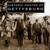 Historic Photos of Gettysburg - John S. Salmon - 9781596523234