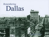 Remembering Dallas - HAZEL,  Michael V. - 9781596526136