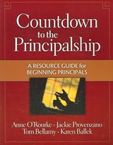 Countdown to the Principalship - Tom Bellamy ; Jackie Provenzano ; Anne O' Rourke - 9781596670310