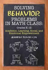 Solving Behavior Problems in Math Class - Jennifer Taylor-Cox - 9781596671607