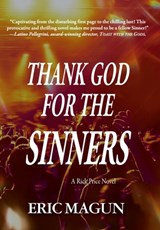 Thank God For The Sinners-A Rick Price Novel (HC) - Eric Magun - 9781596873940