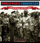 World War II Chronicles-From D-Day to V-E Day - Julie Klam - 9781596876859