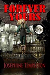 Forever Yours - Josephine Templeton - 9781597053075
