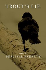 Trout's Lie - Percival Everett - 9781597099981