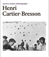 Masters of photography Henri cartier-bresson - CARTIER-BRESSON,  Henri - 9781597112871