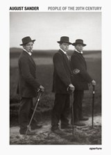 August Sander: People of the 20th Century - Cologne Die Photographische Sammlung/SK Stiftung Kultur - 9781597115414
