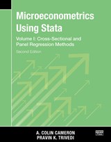 Microeconometrics Using Stata, Second Edition, Volume I: Cross-Sectional and Panel Regression Models - A. Colin Cameron ; Pravin K. Trivedi - 9781597183611