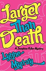 Larger Than Death - Lynne Murray - 9781597190404