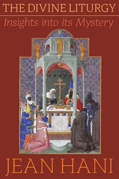 The Divine Liturgy, Jean Hani - Paperback - 9781597310758