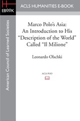 Marco Polo's Asia - Professor Leonardo Olschki - 9781597409520