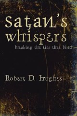 Satan's Whispers - HUGHES,  Robert D. - 9781597529693