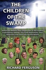 The Children of the Swamp - FERGUSON,  Richard - 9781597555456