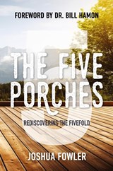 The Five Porches - Joshua Fowler - 9781597558143