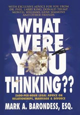 What Were You Thinking? - Mark A Barondess - 9781597775007