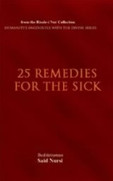 25 Remedies for the Sick - Bediuzzaman Said Nursi - 9781597842181