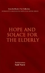 Hope & Solace for the Elderly - Bediuzzaman Said Nursi - 9781597842228