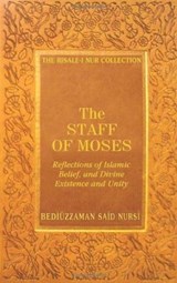 The Staff of Moses - Bediuzzaman Said Nursi - 9781597842549