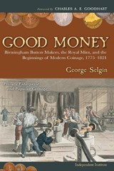 Good Money - George Selgin - 9781598130430