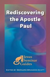 Rediscovering the Apostle Paul - Bernard Brandon Scott - 9781598150285