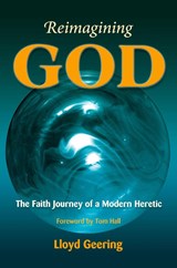 Reimagining God - Lloyd Geering - 9781598151565