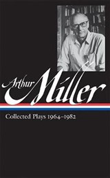 Collected Plays 1964–1982 | Miller, Arthur | 