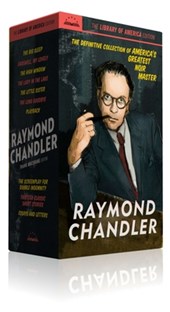 Raymond Chandler: The Library of America Collection