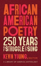 African American Poetry: 250 Years of Struggle & Song | Kevin Young (ed.) | 