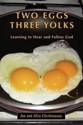 Two Eggs Three Yolks - Learning to Hear and Follow God