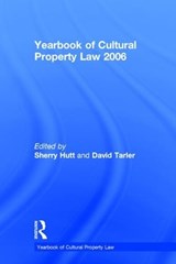 Yearbook of Cultural Property Law 2006 - Sherry Hutt ; David Tarler - 9781598740721