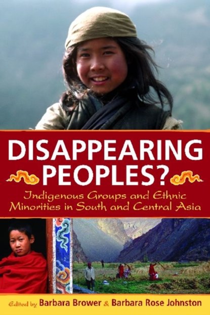 Disappearing Peoples?, Barbara Brower ; Barbara Rose Johnston - Gebonden - 9781598741209