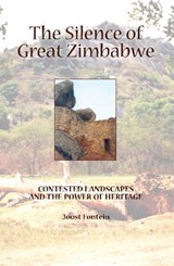 The Silence of Great Zimbabwe - Joost Fontein - 9781598742213
